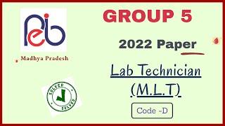 MP Group 5 Lab Technician Paper  Solved PYQ 2022  By Madhukar Sir