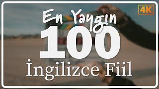 En Çok Kullanılan 100 Fiil - The Most Common 100 Verbs