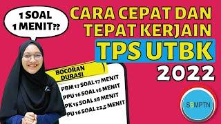 STRATEGI CEPAT JAWAB TPS UTBK 2022  TIPS MENJAWAB TPS UTBK 2022