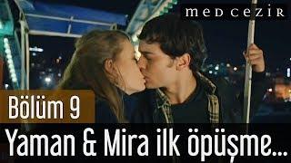 Medcezir 9.Bölüm  Son Sahne - Yaman&Mira ilk öpüşme...