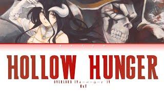 Overlord IV オーバーロード IVOpening  OxT - HOLLOW HUNGER Lyrics_KanRomEng