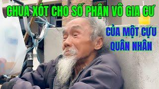 Chua Xót Cho Số Phận Vô Gia Cư Của Một Cựu Quân Nhân