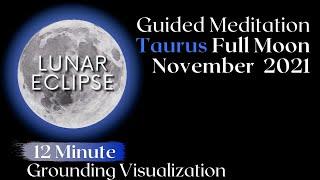 Guided Meditation Eclipse Full Moon November 2021 