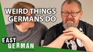 Weird Things Germans Do  Easy German 383