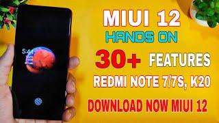 Miui 12 first look hands on  Top 30+ features Miui 12  Redmi note 77s K20 pro Miui 12