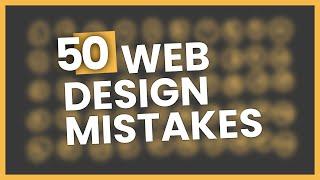 50 Website Design Mistakes And Why