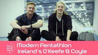 Modern Pentathlon  Ireland’s O’Keefe & Coyle  Trans World Sport