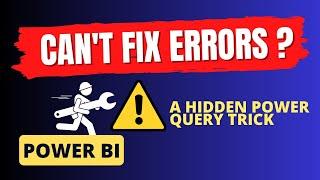 No More Data Load Errors in Power BI  Power Query trick to fix ERRORS