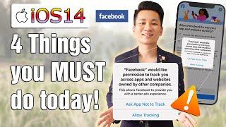 Facebook Ads iOS 14.5  4 Things you MUST do today
