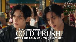 Ignoring your Cold Crush after he told you to Shut up  Taehyung FF  Oneshot