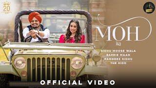 Moh Full Video Barbie Maan  Sidhu Moose Wala  The Kidd  SukhSanghera Latest Punjabi Songs 2022