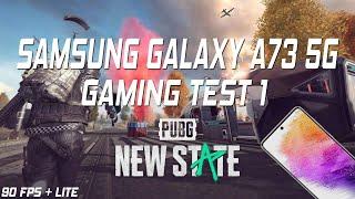 Samsung Galaxy A73 PUBG Gaming Test Snapdragon 778G 5G  120Hz Display  NEW STATE MOBILE 90 FPS