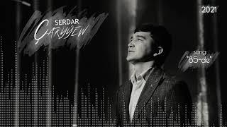 Serdar Çaryýew - 85-de Official Audio Bu gije albom 2021ý