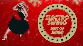Electro Swing Mix - Best of 2018
