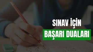 Sınav Duası - Başarı Duası - Sınava Girerken Okunacak Dualar