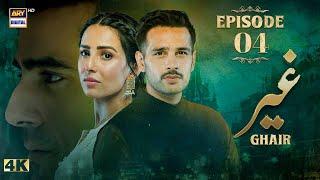 Ghair Episode 4  28 Sep 2024 Eng Sub  Ushna Shah  Usama Khan  Adeel Hussain  ARY Digital