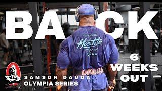 Mr Olympia 2024 series  Back workout  6 weeks out  Samson Dauda