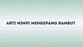 Arti mimpi mengepang rambut