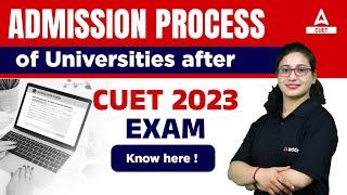 Admission Process of Universities After CUET 2023 Exam  Complete Details Know Here