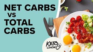 Net carbs vs. Total carbs  Keto Chow