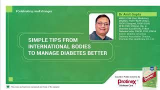 Simple tips from International bodies to manage Diabetes Better  by Dr Amit Gupta