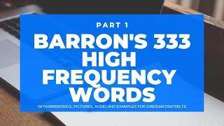 Part 1  BARRONs 333 high frequency most common GRE Words. Photos Stories and Mnemonics