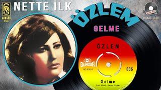 Özlem - Gelme - Orijinal 45lik Kayıtları - Remastered - Official Audio