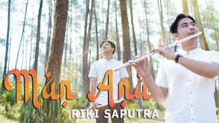 MAN ANA - RIKI SAPUTRA Music Video TMD Media Religi