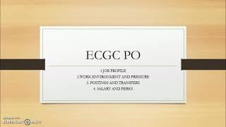 ECGC PO - Job Profile Work EnvironmentTransfers and Salary