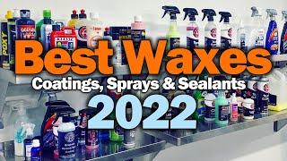 Best Waxes of 2022 Wolfgang Adams Meguiars The Last Coat Xtreme Solutions Blackfire etc...