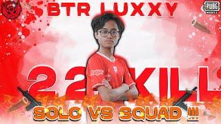 CLASSIC SOLO VS SQUAD??? GAK USAH DI RAGUKAN LAGI SKILL BTR LUXXY DI SOLO VS SQUAD GG PARAH