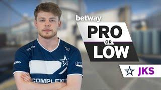 Complexity jks Plays Pro Or Low