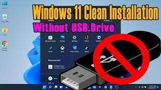 How to Clean Install Windows 11 without Bootable Disk