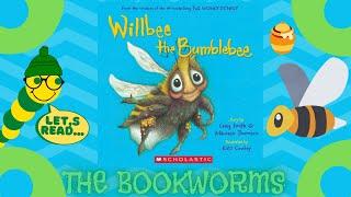 Willbee the Bumblebee - By Craig Smith & Maureen Thomson