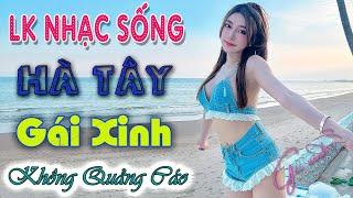 LK Nhạc Sống Thôn Quê Disco Người Mẫu 2023  LK Nhạc Sống Hà Tây Gái Xinh Hay NhấtMẫu Xinh Nhạc Phê