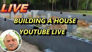 STEVEN HODGES MY SON IS BUILDING A HOUSE ON YOUTUBE LIVE