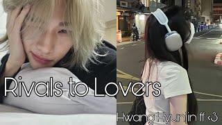 Rivals to Lovers   Hwang Hyunjin ff 