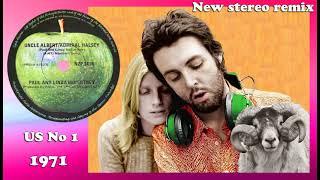Paul & Linda McCartney - Uncle Albert  Admiral Halsey - 2023 stereo remix