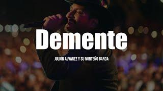 Julion Alvarez - Demente LETRA