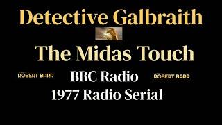 Detective Galbraith Mysteries 1977 The Midas Touch 6 pt serial