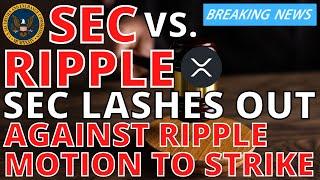 XRP Ripple news today  SEC Opposition to Ripple’s Motion to Strike Congress and Crypto