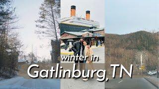 Winter in Gatlinburg Tennessee Travel Vlog  THINGS TO DO