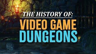 The History of Video Game Dungeons