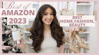 BEST OF AMAZON 2023  My Top Favorite Purchases  Home Beauty Fashion Must Have Items