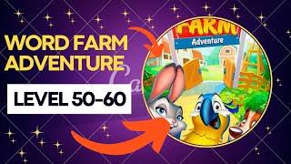 Word Farm Adventure Level 50-60 #wordfarmadventure