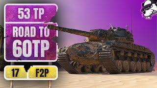 F2P Road to 60TP - Folge #17 53TP Spannende Matches World of Tanks - Gameplay - DE