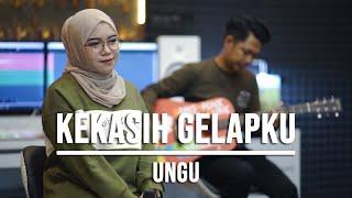 KEKASIH GELAPKU - UNGU LIVE COVER INDAH YASTAMI