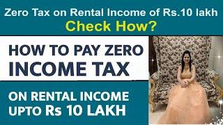 New Income Tax Regime - How to Pay Zero Tax on Rental Income of Rs 10 lakh  ITR Filing