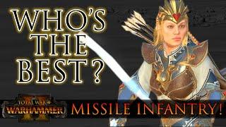 Whos The BEST Missile Infantry? - Warhammer 2