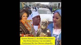 Queen Naomi As Màd Man Saved Her From Serious  Car Accîdént  Fashioned By the Olories allegedly.